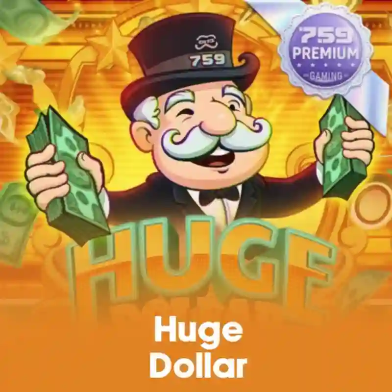 Game Huge Dollar